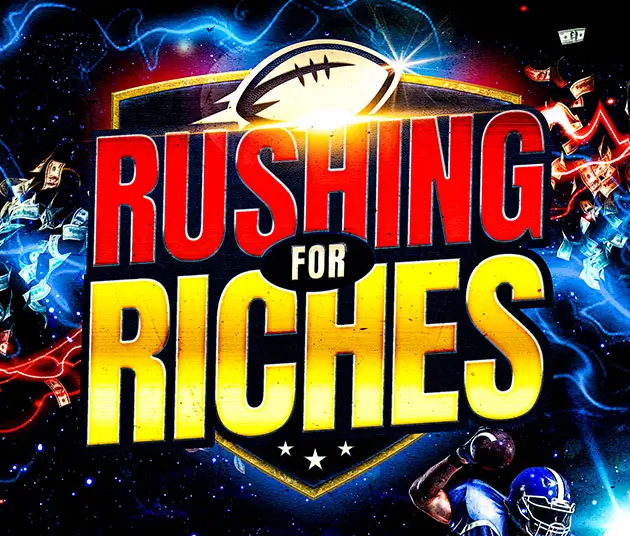 Rushing for Riches Promotion