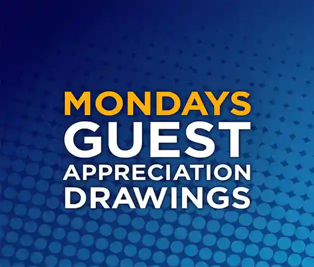 Monday Guest Appreciation Drawings Bingo