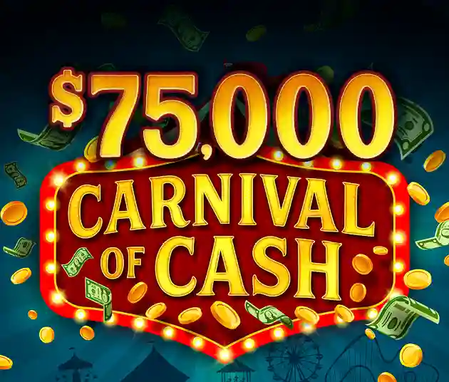 $75,000 Carnival of Cash